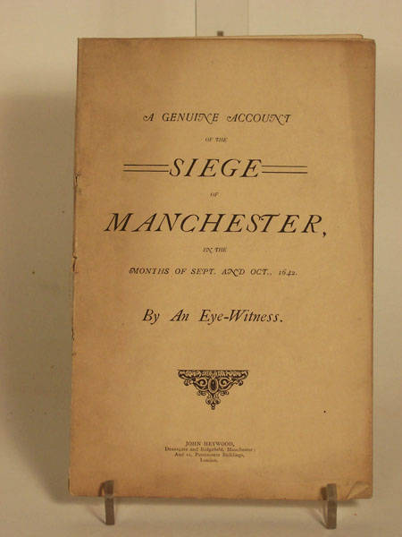 A Genuine Account of the Seige of Manchester 1642